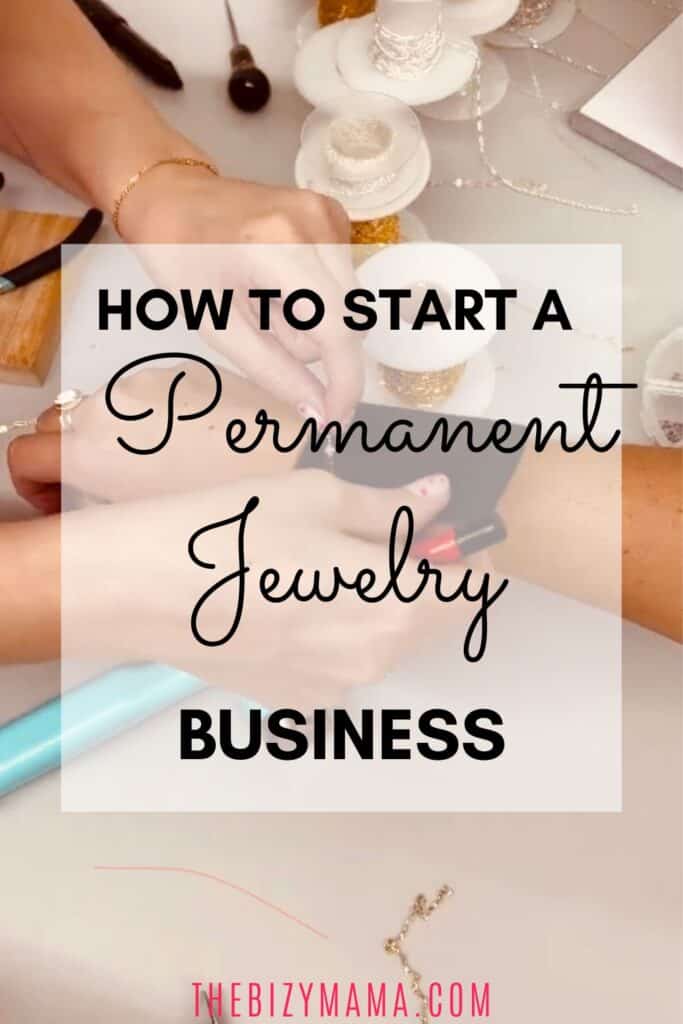 How to start a permanent jewelry business in 2023